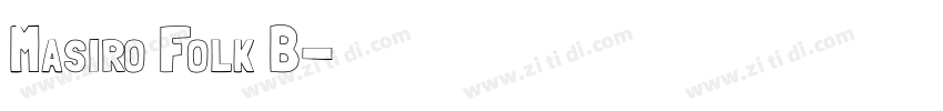Masiro Folk B字体转换